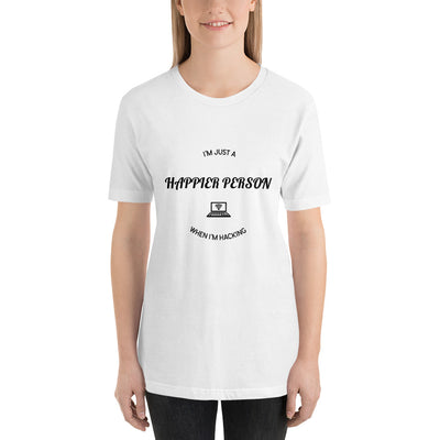 I'm a happier person when I'm hacking - Short-Sleeve Unisex T-Shirt