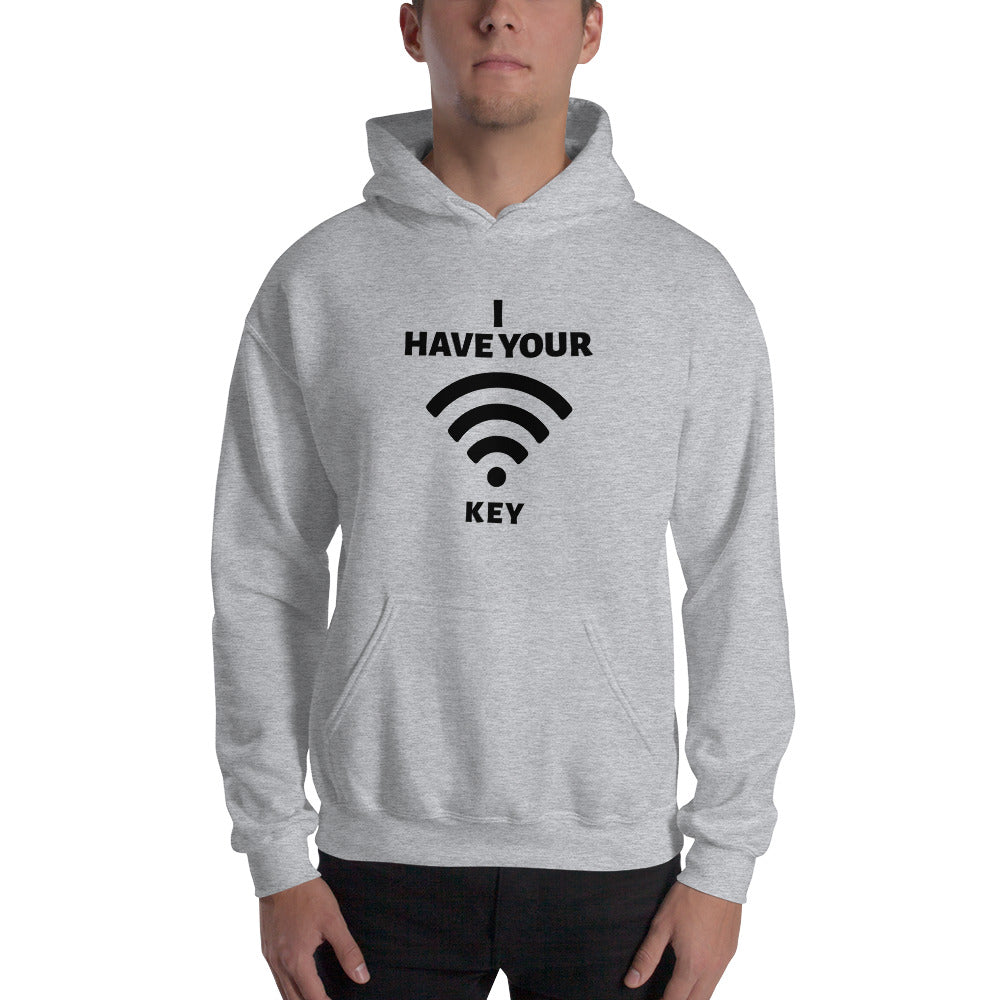 I have your Wi-Fi password - Unisex Hoodie (black text)