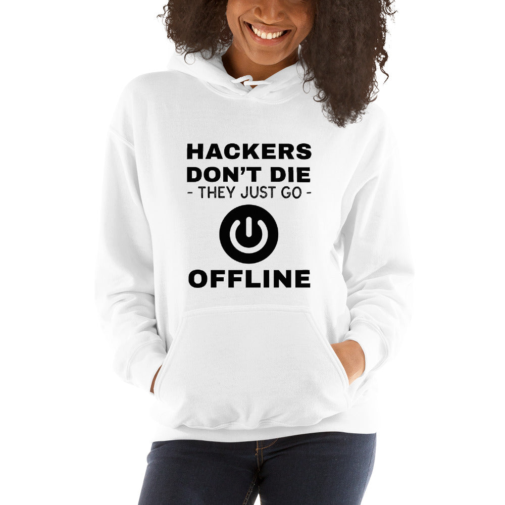 Hackers don’t die they just go offline - Unisex Hoodie (black text)