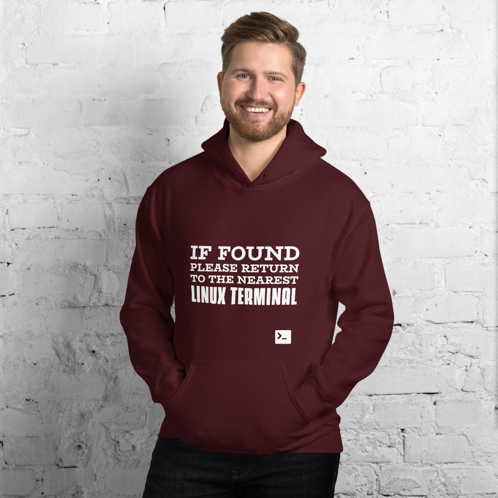 If found please return to the nearest linux terminal - Unisex Hoodie