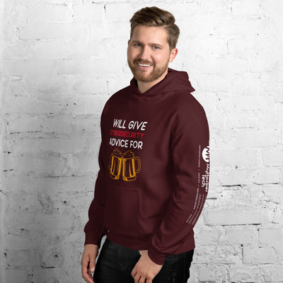Will give cyber security advice for beer - Unisex Hoodie