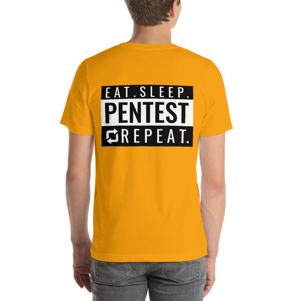 Eat sleep pentest repeat - Short-Sleeve Unisex T-Shirt (white)