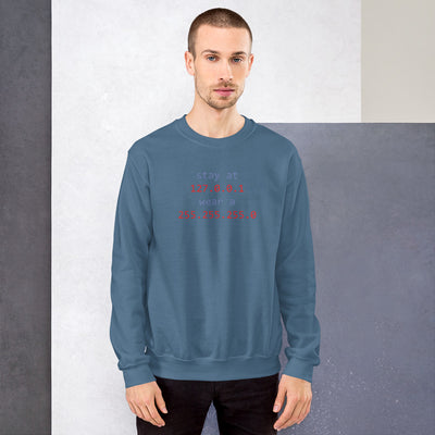 stay at at home, wear a mask v1 - Unisex Sweatshirt