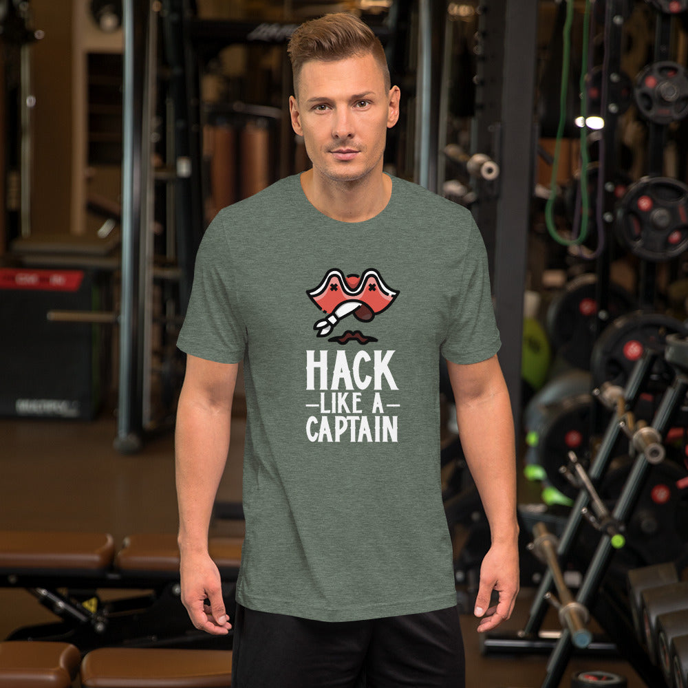 Hack like a captain - Short-Sleeve Unisex T-Shirt