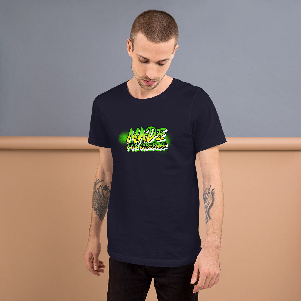 Made for cyberwar - Short-Sleeve Unisex T-Shirt