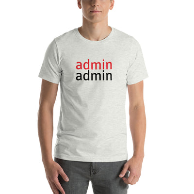 admin admin - Short-Sleeve Unisex T-Shirt (black text)