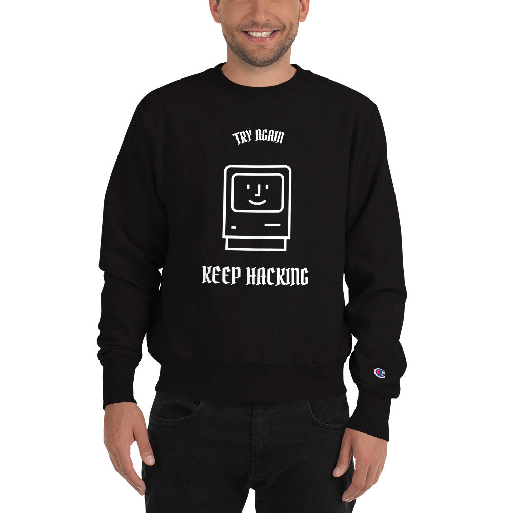 Keep hacking  - Champion Sweatshirt