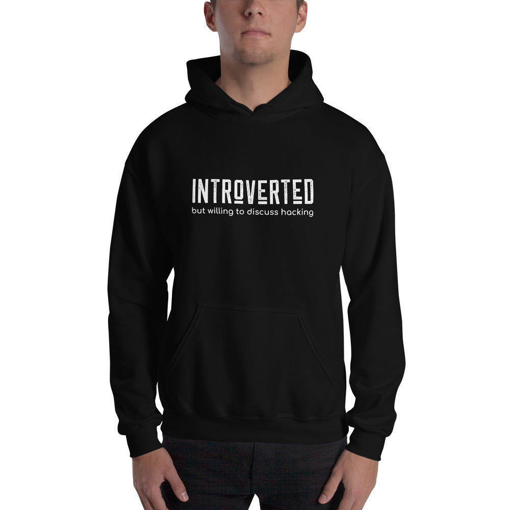 Introverted but willing to discuss hacking - Unisex Hoodie (white text)