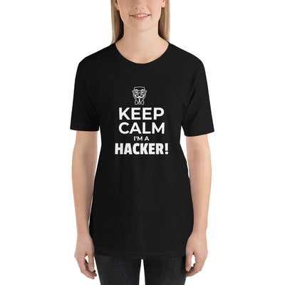 Keep Calm I'm a hacker! - Short-Sleeve Unisex T-Shirt (white text)