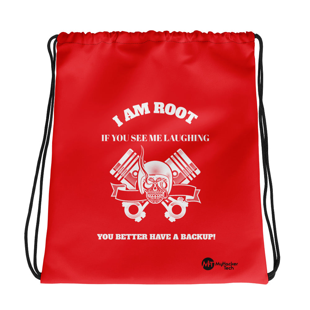 I Am Root If You See Me Laughing You Better Have A Backup - Drawstring bag (red)