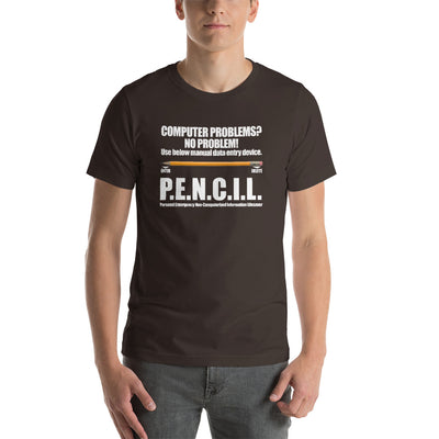 P.E.N.C.I.L. - Short-Sleeve Unisex T-Shirt (white text)