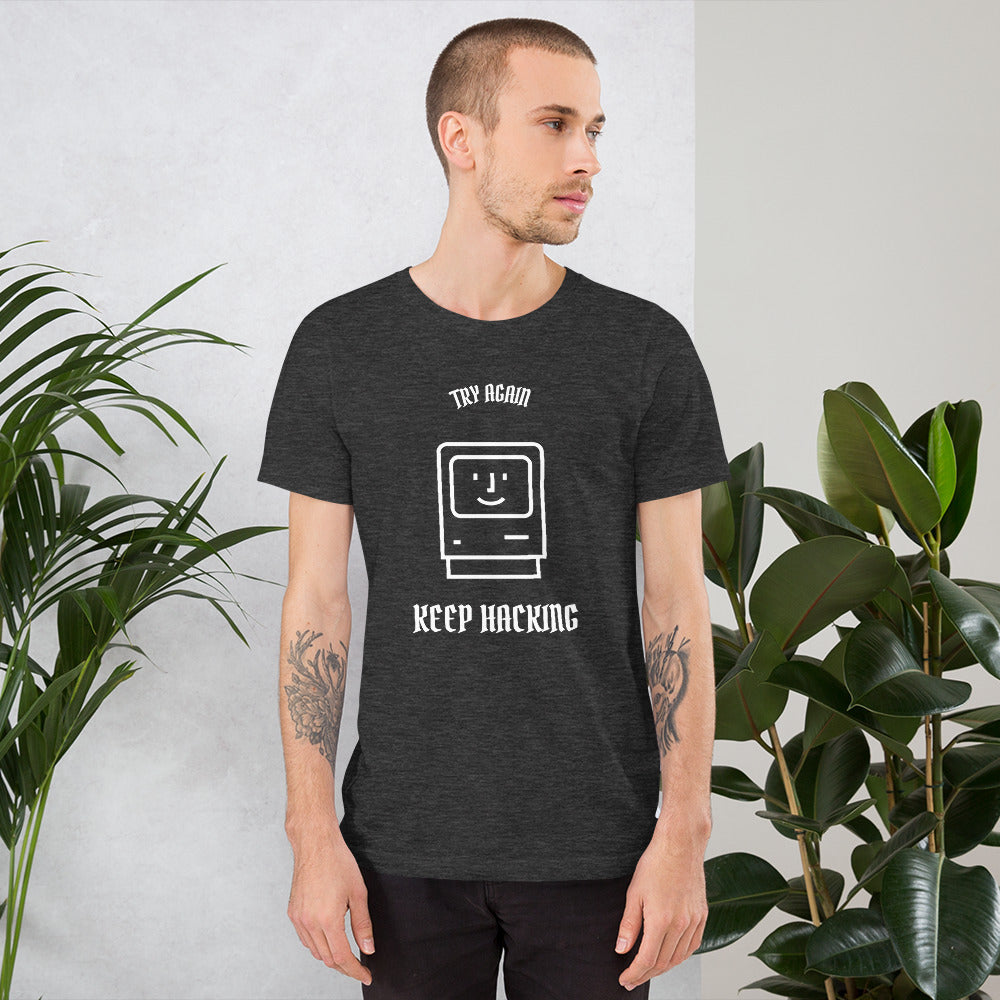Keep hacking - Short-Sleeve Unisex T-Shirt (white text)