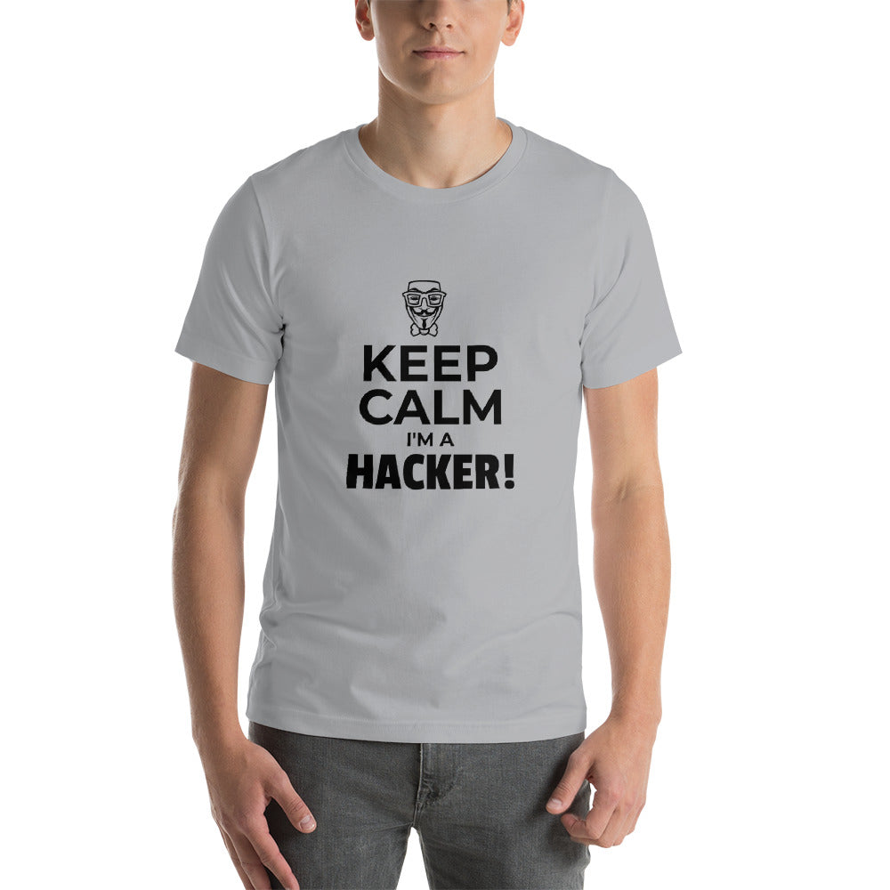 Keep Calm I'm a hacker! - Short-Sleeve Unisex T-Shirt (black text)