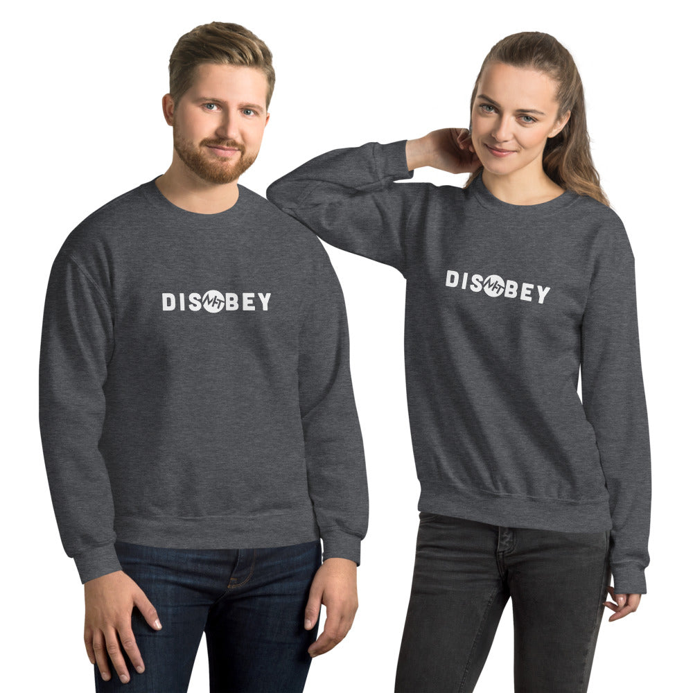 Disobey - Unisex Sweatshirt (white text)