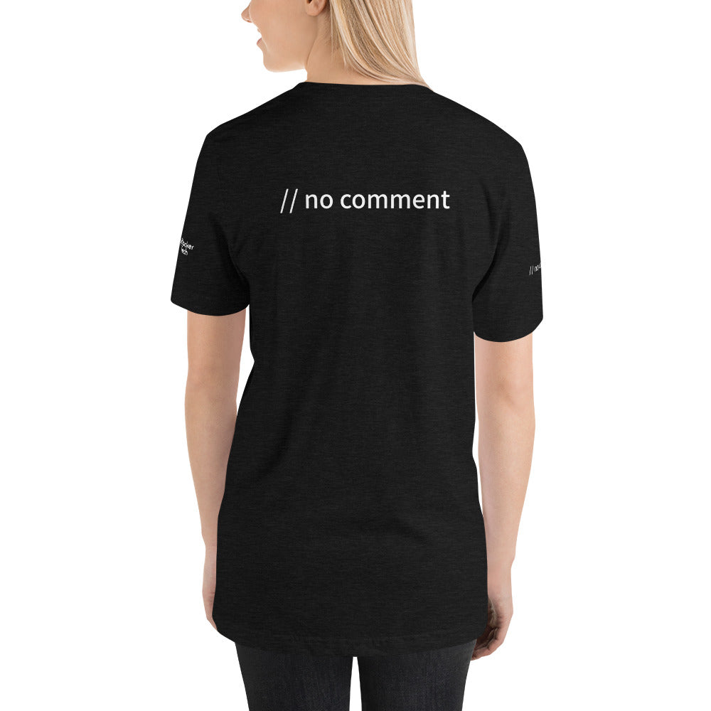 // no comment - Short-Sleeve Unisex T-Shirt (with all sides design)