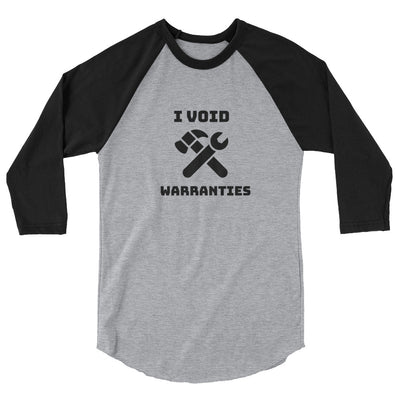 I void warranties - 3/4 sleeve raglan shirt (black text)