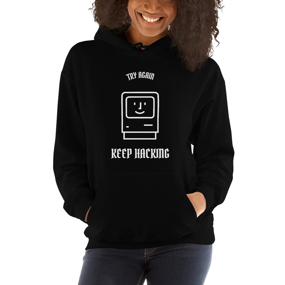 Keep hacking - Hooded Sweatshirt (white text)