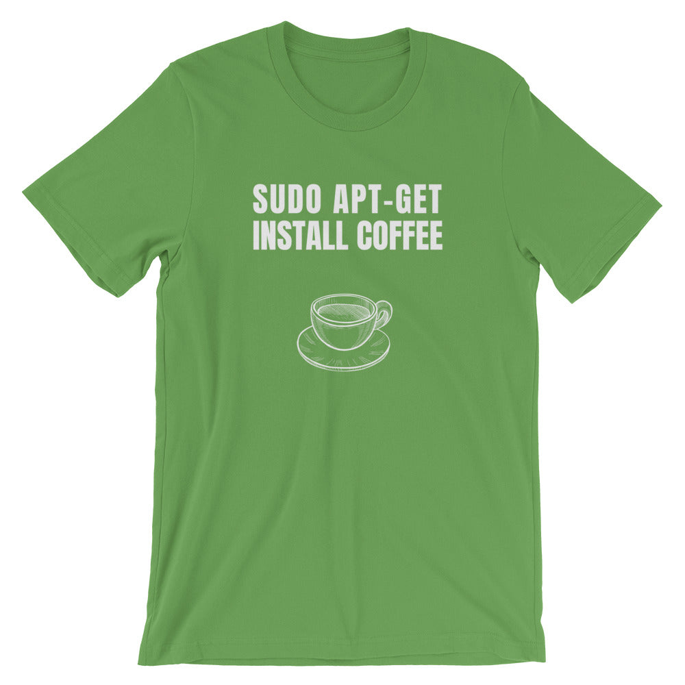SUDO APT-GET  INSTALL COFFEE - Short-Sleeve Unisex T-Shirt (white text)