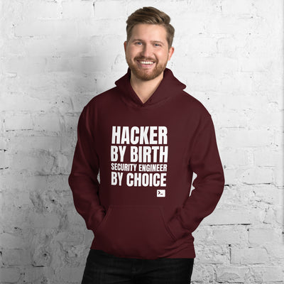 Hacker by birth security engineer by choice -  Unisex Hoodie