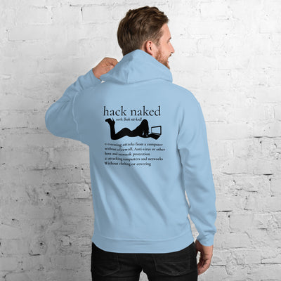 Hack naked - Unisex Hoodie (black text)