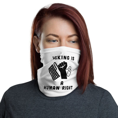 Hacking is a human right - Neck Gaiter (black text)