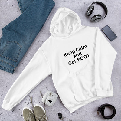 Keep Calm and Get ROOT  - Hooded Sweatshirt (black text)