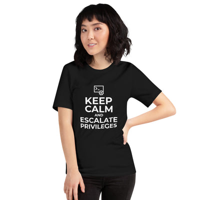 Keep calm and escalate privileges - Short-Sleeve Unisex T-Shirt (white text)