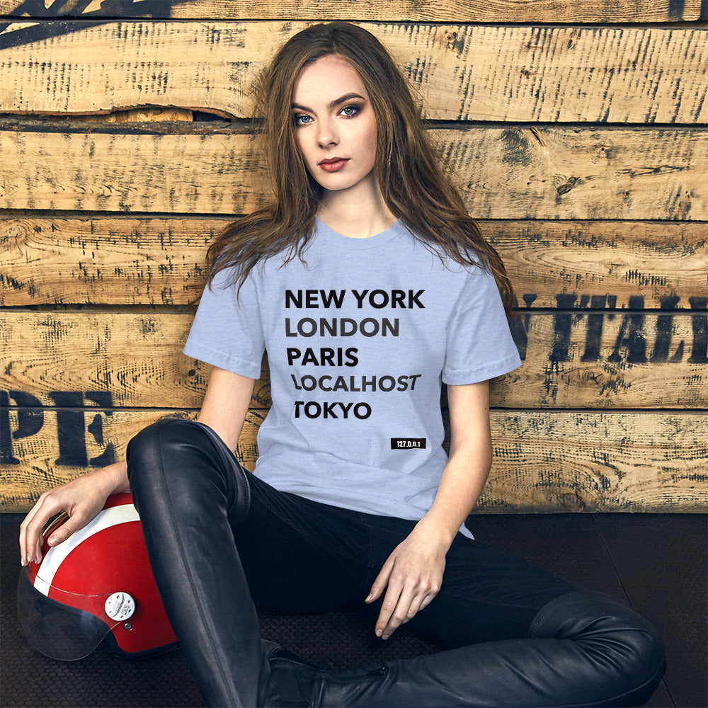 New York London Paris Localhost Tokyo 127.0.0.1 - Short-Sleeve Unisex T-Shirt (black text)