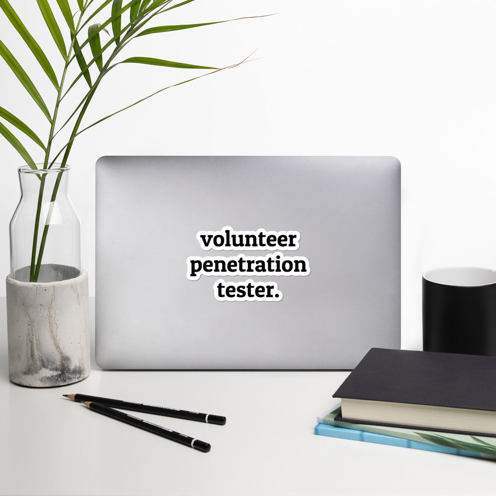 Volunteer penetration tester - Bubble-free stickers