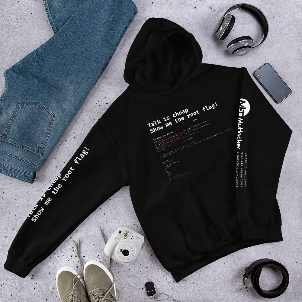 Talk is cheap show me the root flag - Unisex Hoodie