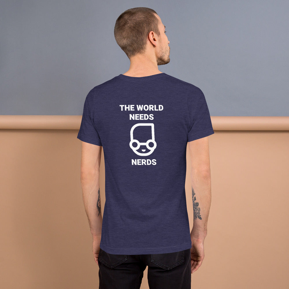 The world needs nerds - Short-Sleeve Unisex T-Shirt