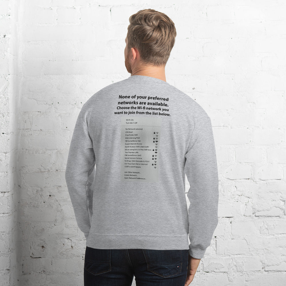 None of your preferred networks are available - Unisex Sweatshirt
