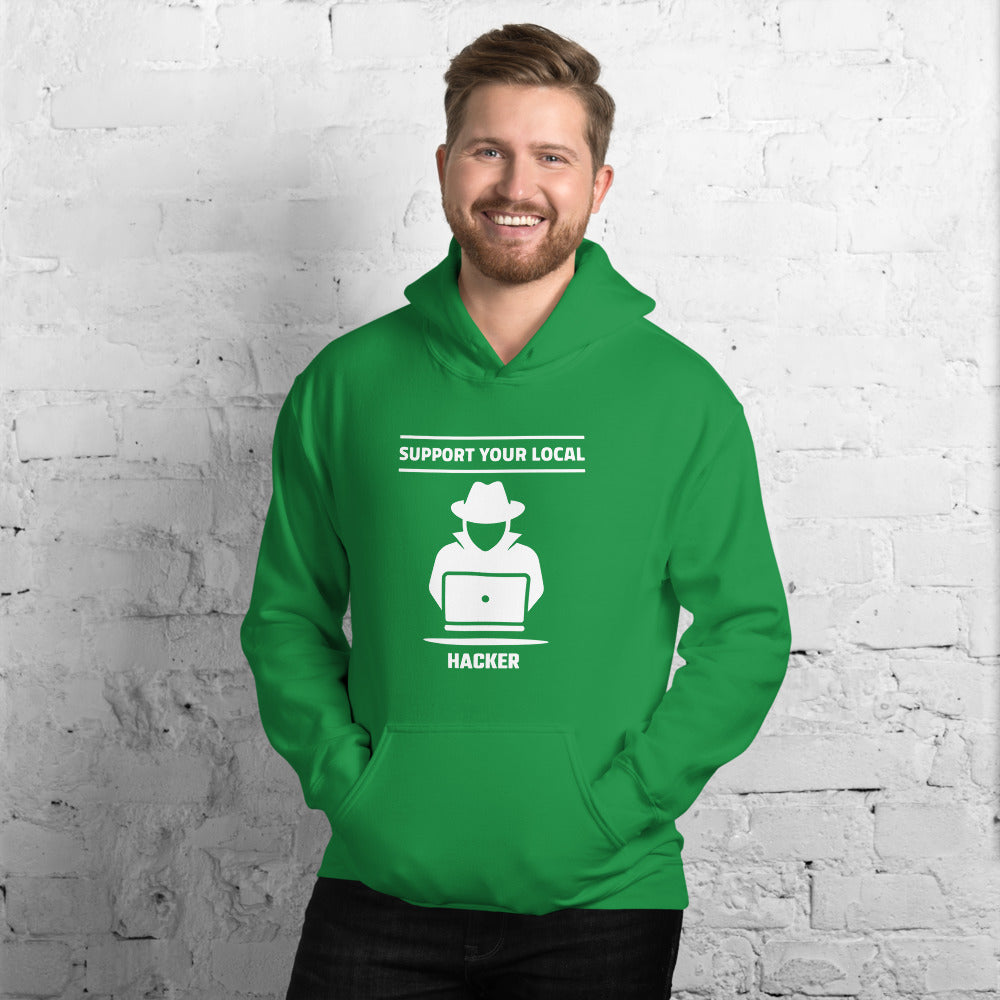 Support your local hacker - Unisex Hoodie
