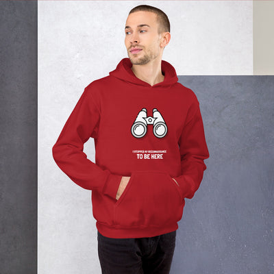 I stopped my reconnaissance to be here  - Hooded Sweatshirt (white text)