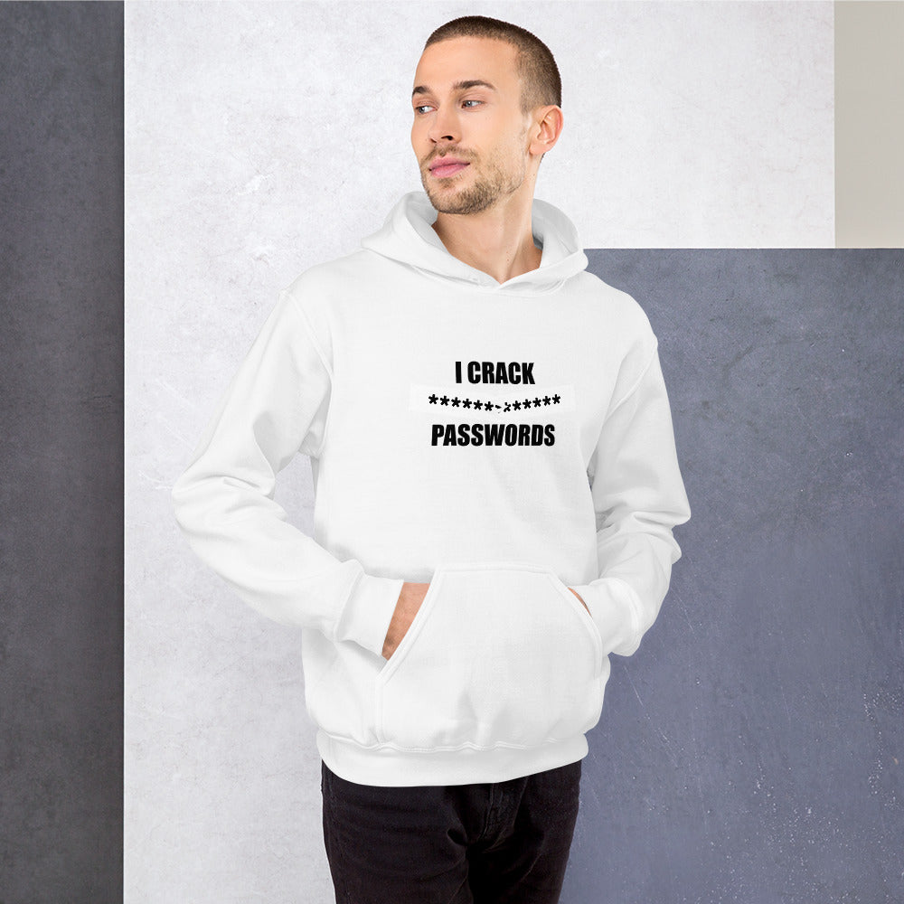 I crack passwords - Hooded Sweatshirt (black text)