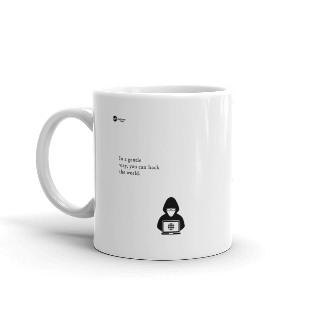You can hack the world - Mug