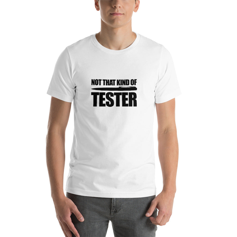 Not that kind of pen tester - Short-Sleeve Unisex T-Shirt (black text)