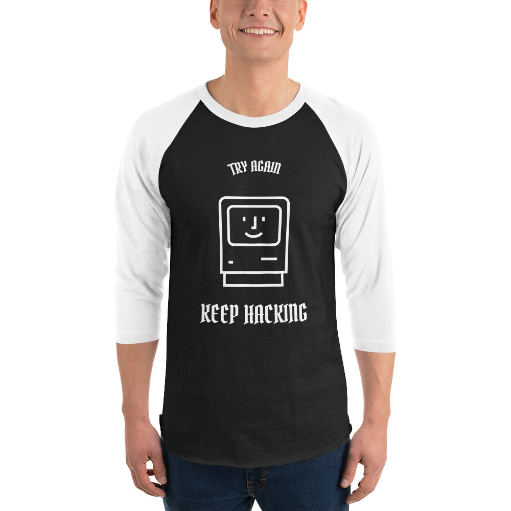 Keep hacking - 3/4 sleeve raglan shirt (white text)