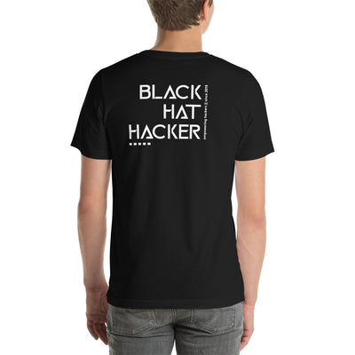 Black Hat Hacker v1 - Short-Sleeve Unisex T-Shirt (back print)