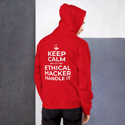 Keep Calm and let the ethical hacker handle it - Unisex Hoodie