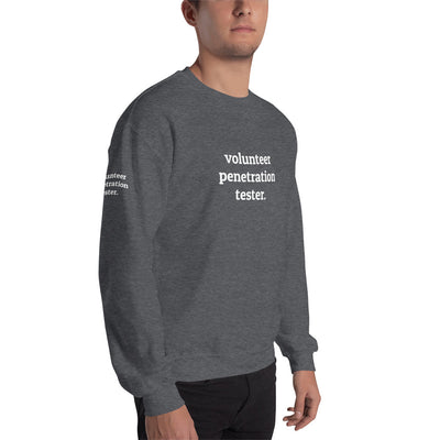 Volunteer penetration tester - Unisex Sweatshirt