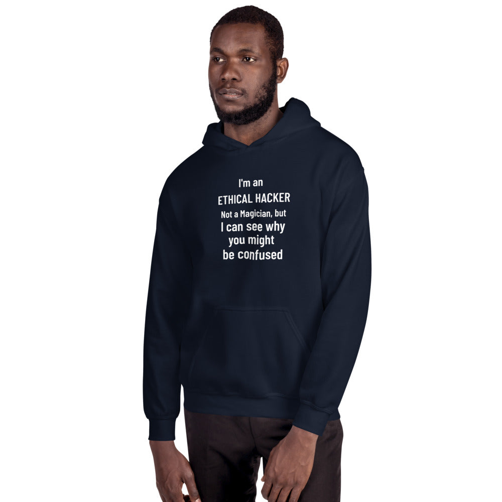 I'm an ethical hacker - Unisex Hoodie (white text)