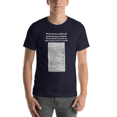 None of your preferred networks are available - Short-Sleeve Unisex T-Shirt