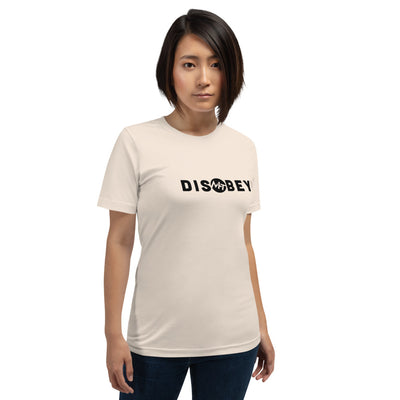 Disobey - Short-Sleeve Unisex T-Shirt (black text)