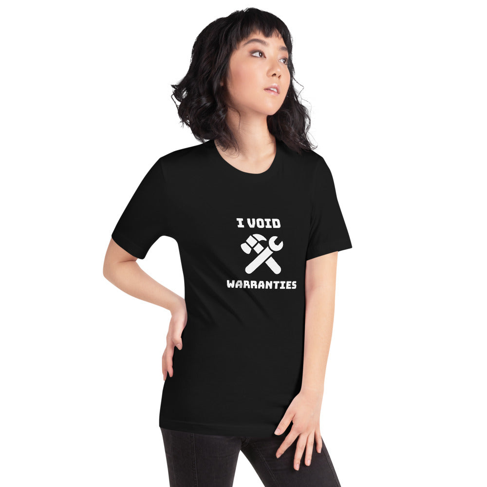 I void warranties - Short-Sleeve Unisex T-Shirt (white text)