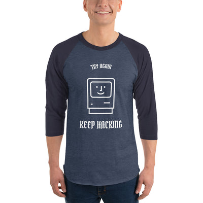 Keep hacking - 3/4 sleeve raglan shirt (white text)