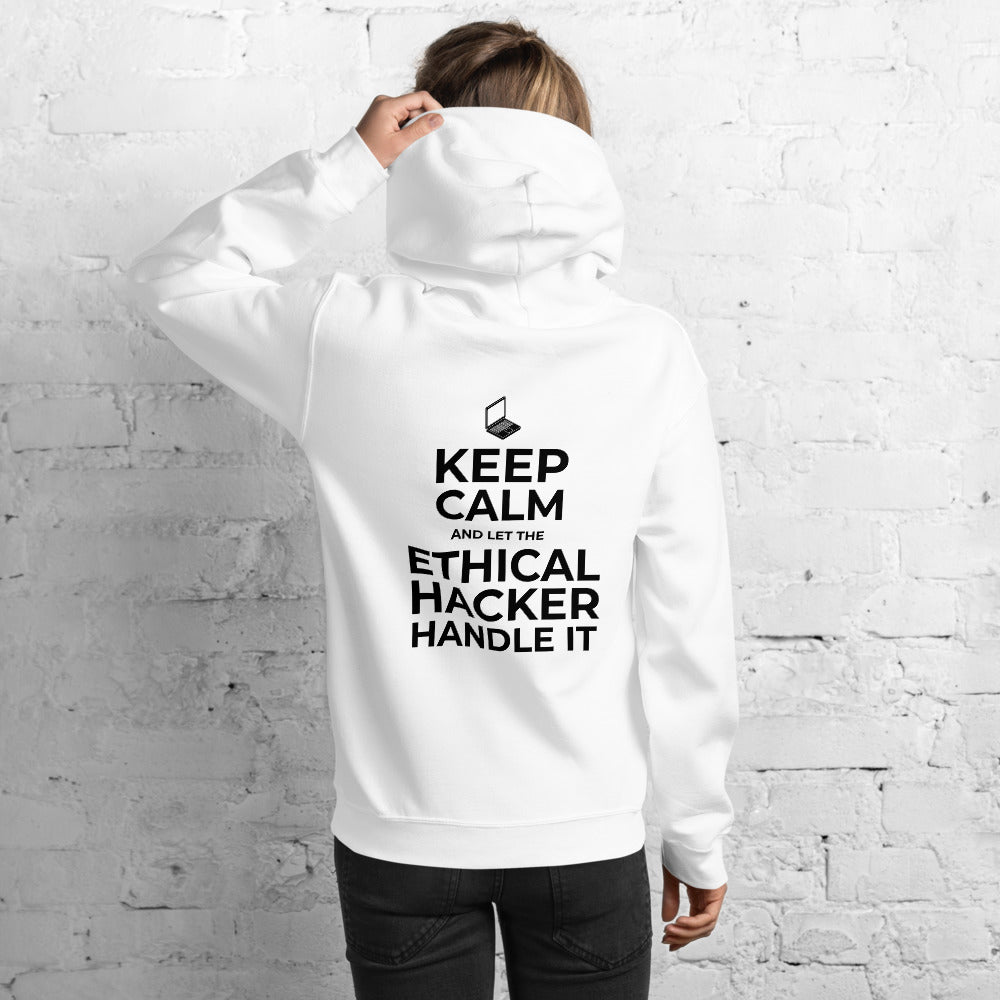 Keep Calm and let the ethical hacker handle it - Unisex Hoodie (black text)