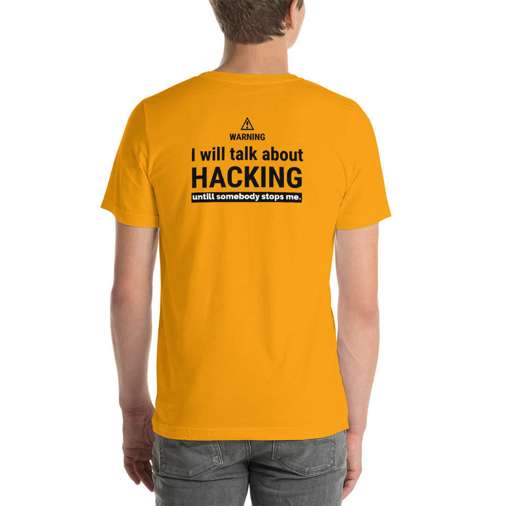I will talk about HACKING - Short-Sleeve Unisex T-Shirt (black text)