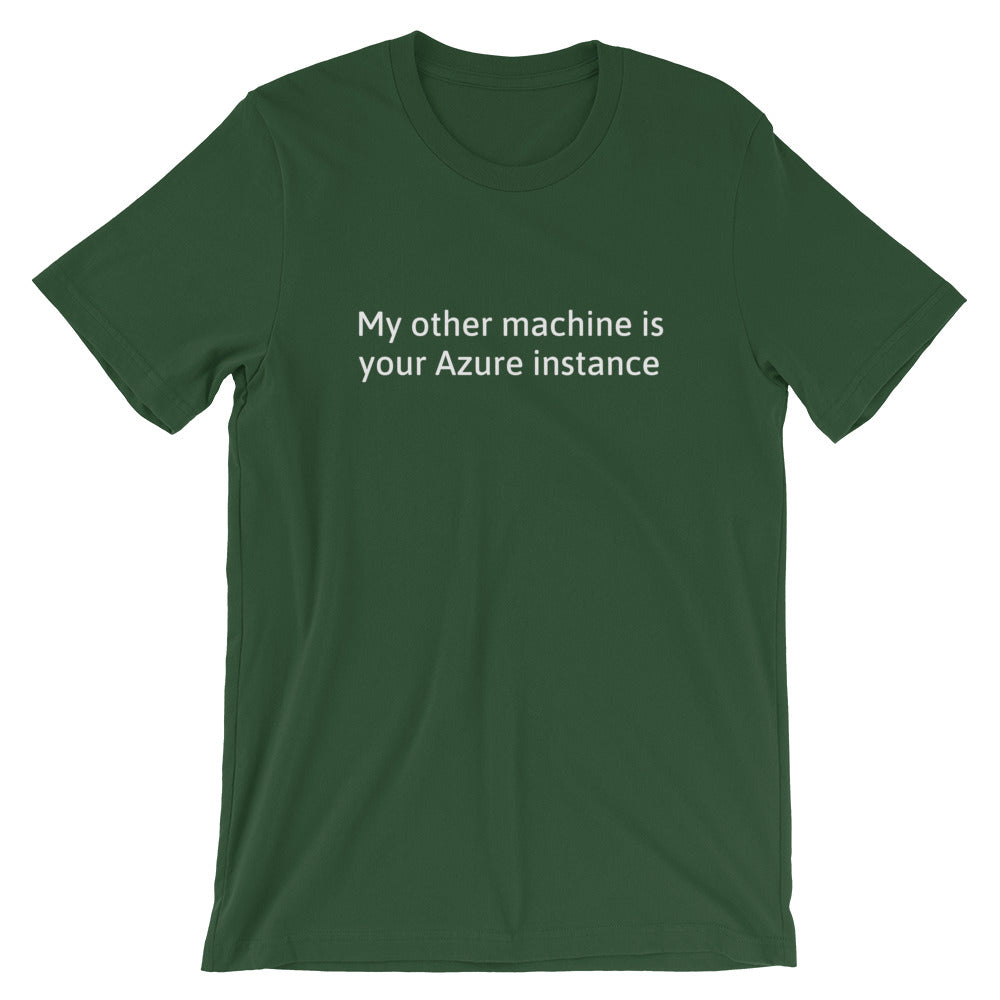 My other machine - Short-Sleeve Unisex T-Shirt (white text)