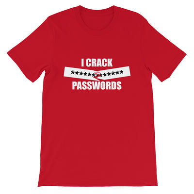 I crack passwords - Short-Sleeve Unisex T-Shirt (white text)
